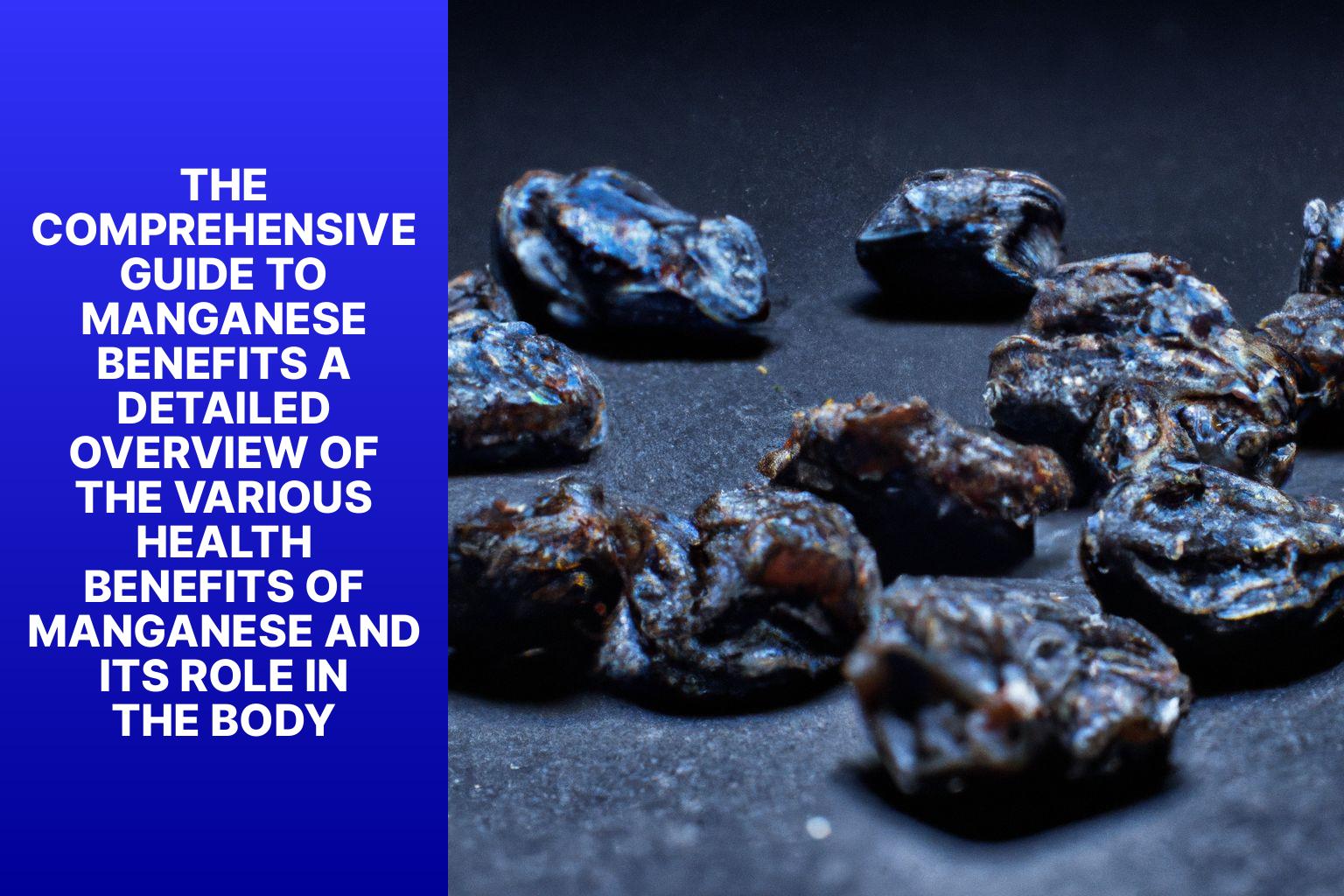 unleashing-the-power-of-manganese-unveiling-its-extraordinary-health